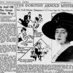 The Mysterious Disappearance of Actress Dorothy Arnold: A Story of Society and Lessons Learned