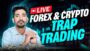 Live Forex & Crypto Trading For Beginners | 22 april Live Trading || Live Trap Trading