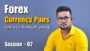Forex Currency Pair A-Z |Trading වලට කලින් ඉගෙනගන්න | Session -02 | CJ | Chandana Jayathilaka