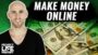 The BEST 4 Ways To Make Money Online