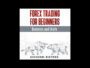FOREX Trading for Beginners, Dummies & Idiots Audiobook – Full Length