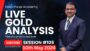 Live Gold and Forex Analysis #105