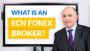 what is an ecn forex broker?