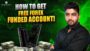 How To Get Free Funded Forex Account!