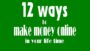 12 ways to make money online in your lifetime