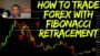 Forex Trading: Fibonacci Retracement Techniques 👍
